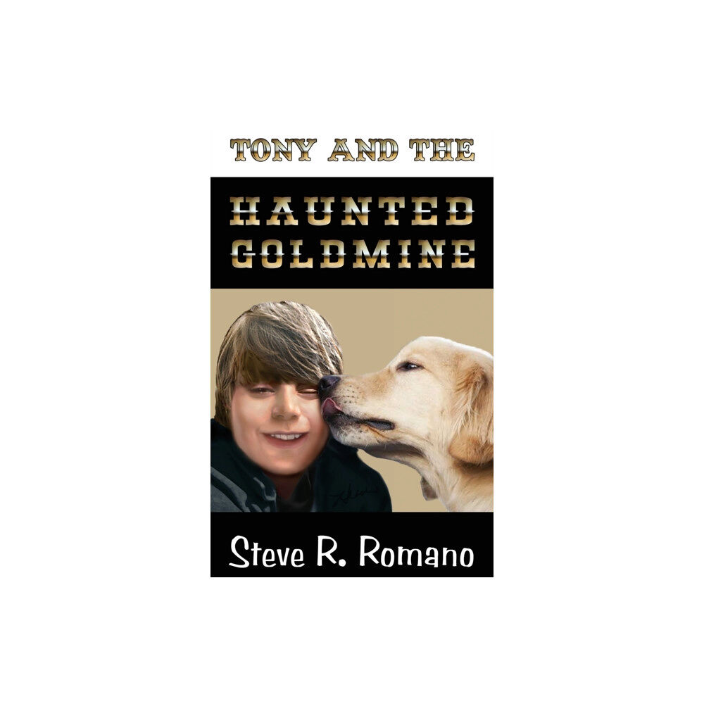 Lunamont Visions Books Tony and the Haunted Goldmine (inbunden, eng)