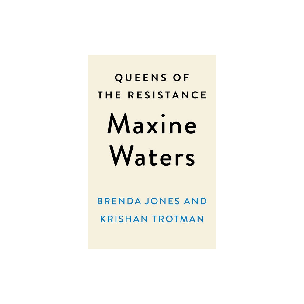 Penguin Putnam Inc Queens Of The Resistance: Maxine Waters (inbunden, eng)