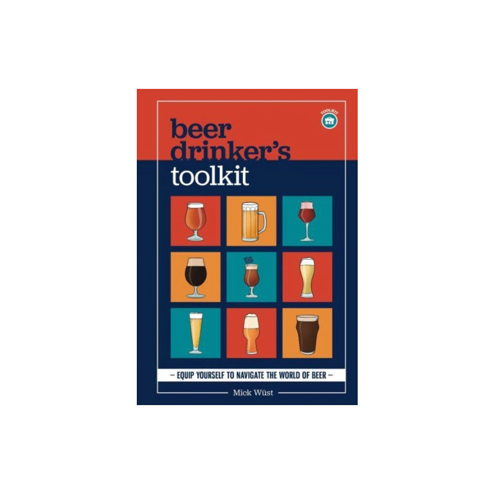 Rockpool Publishing Beer Drinker's Toolkit (inbunden, eng)