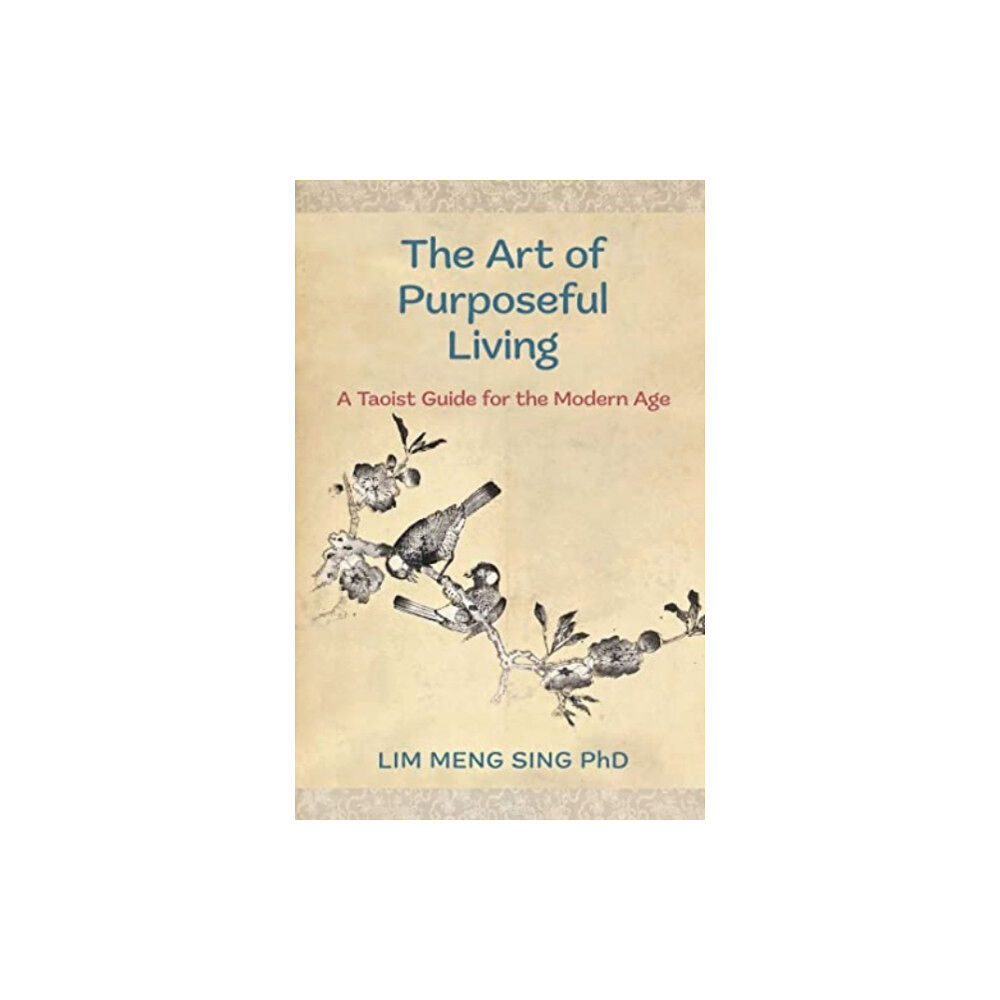 Brolga publishing pty ltd The Art Of Purposeful Living (häftad, eng)