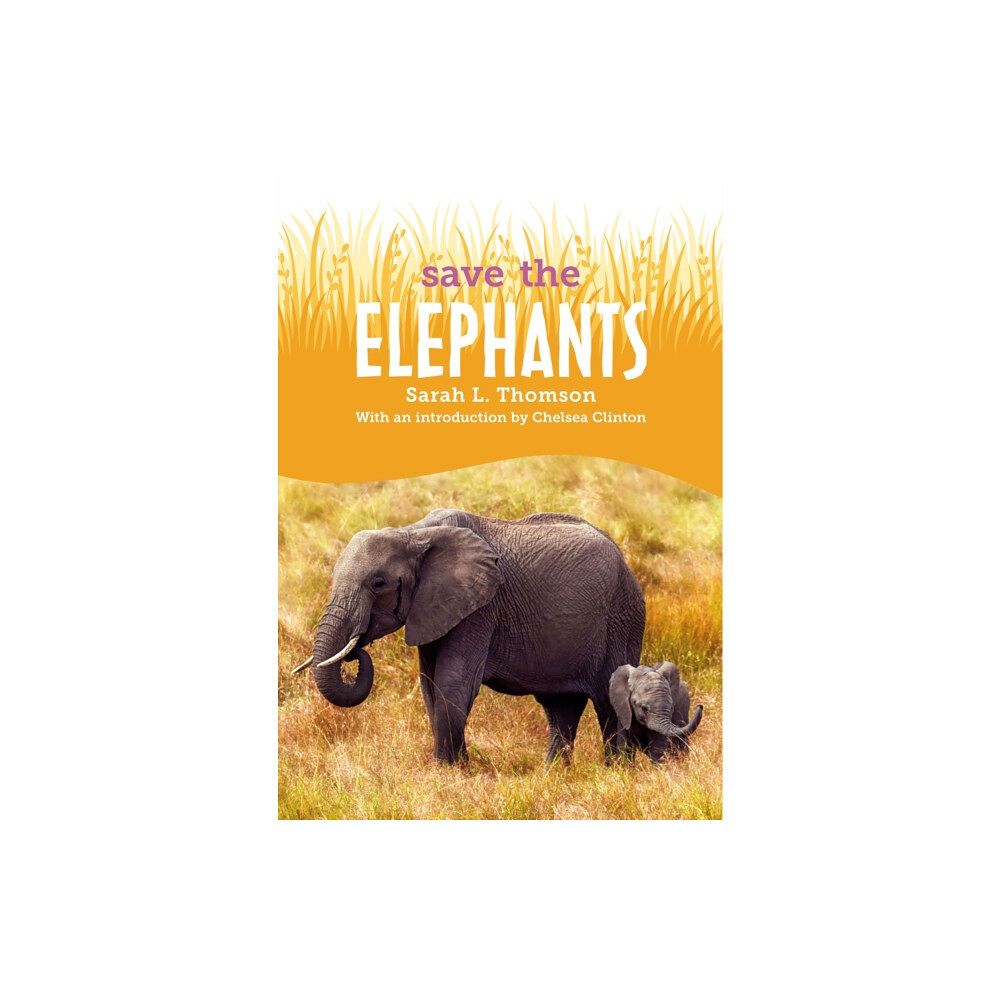 Penguin Putnam Inc Save the...Elephants (häftad, eng)