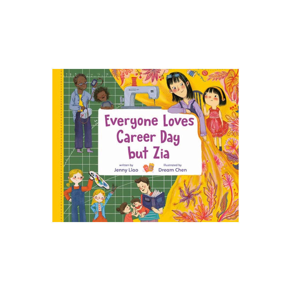 Random House USA Inc Everyone Loves Career Day but Zia (inbunden, eng)