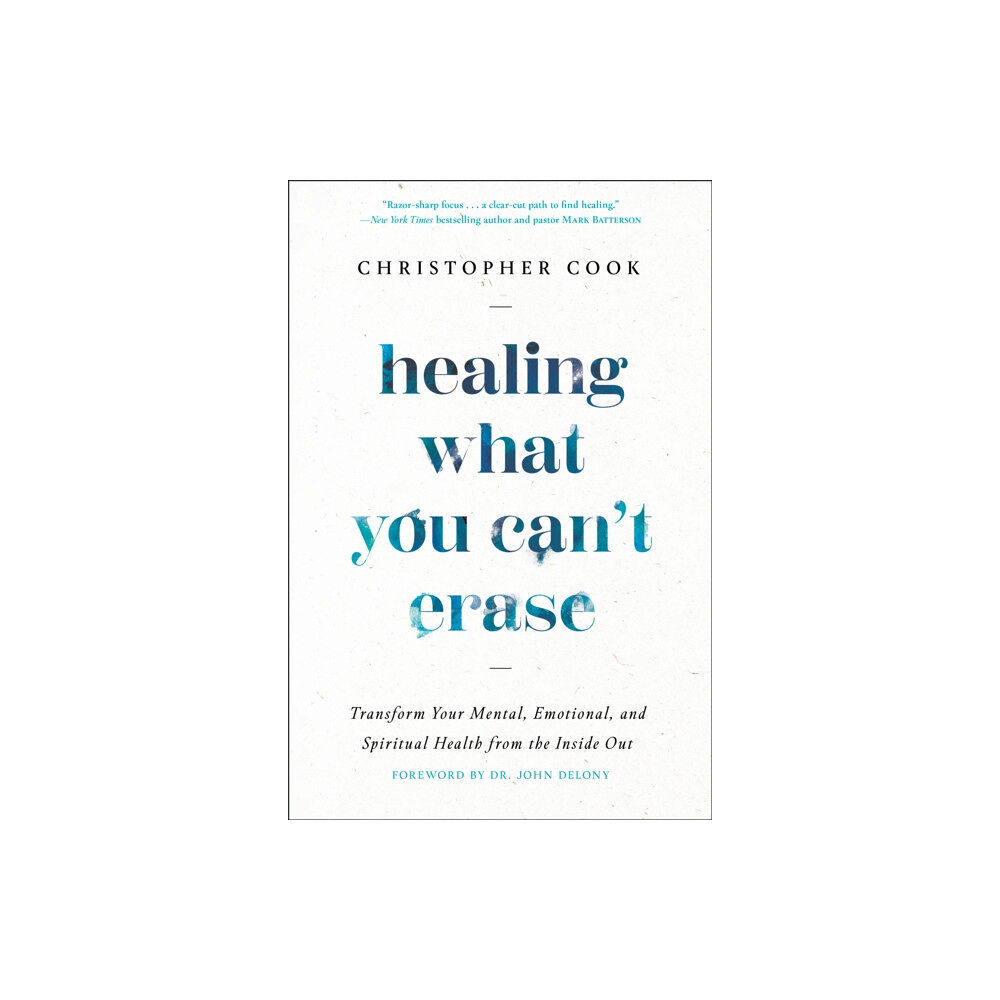 Waterbrook Press (A Division of Random House Inc) Healing What You Can't Erase (inbunden, eng)