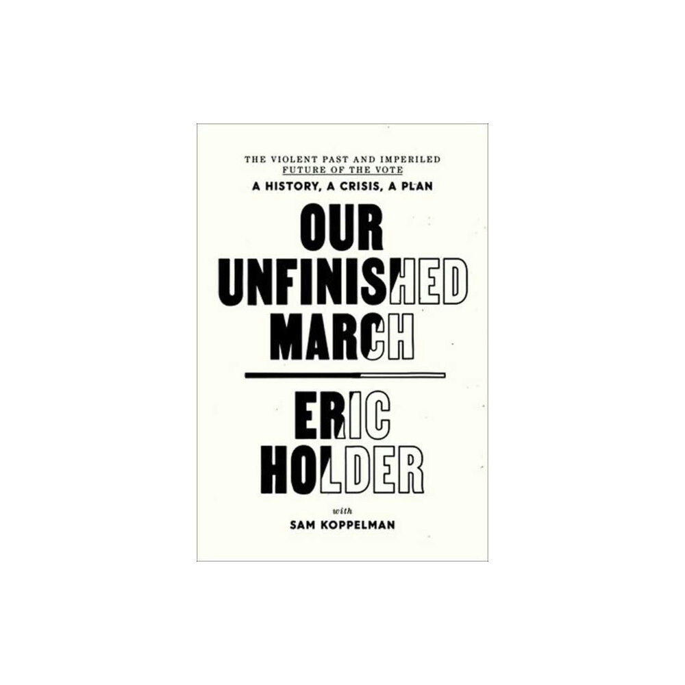 Random House USA Inc Our Unfinished March (häftad, eng)