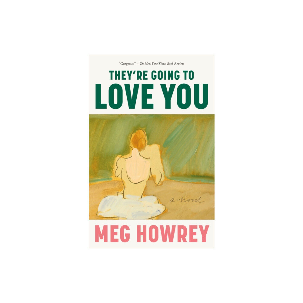 Knopf Doubleday Publishing Group They're Going to Love You (häftad, eng)