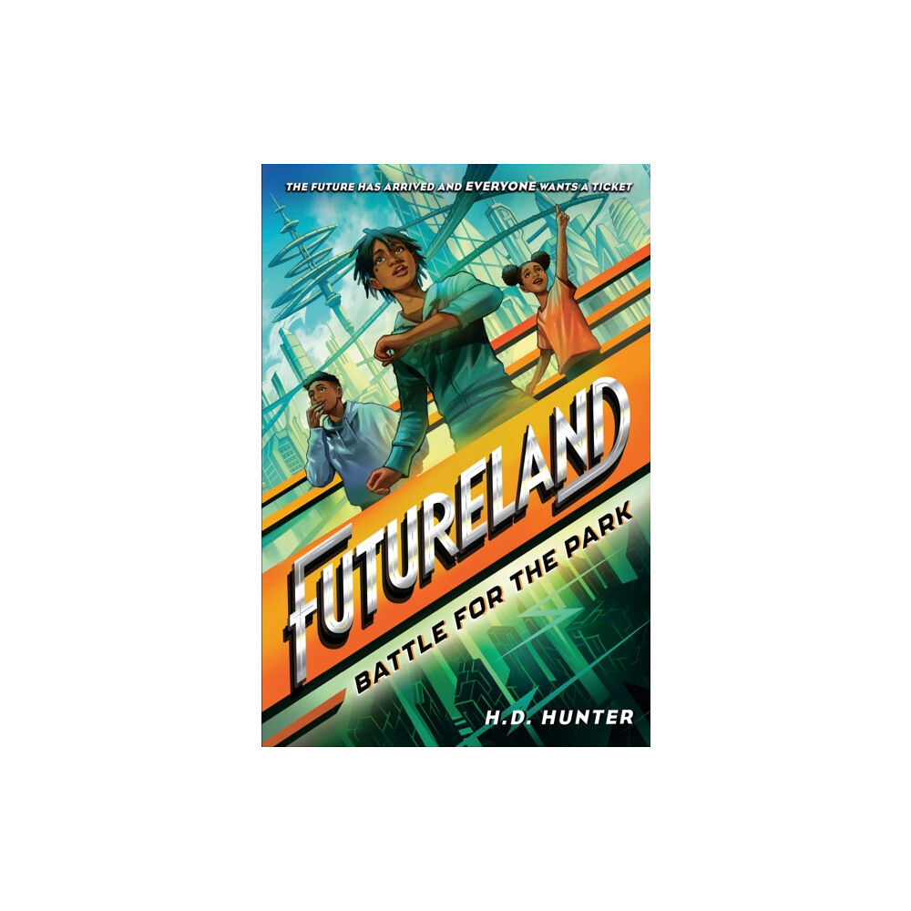 Random House USA Inc Futureland: Battle for the Park (inbunden, eng)