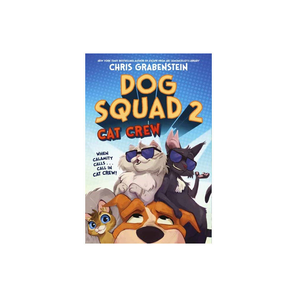 Random House USA Inc Dog Squad 2: Cat Crew (inbunden, eng)