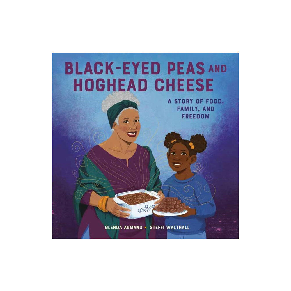 Random House USA Inc Black-Eyed Peas And Hoghead Cheese (inbunden, eng)