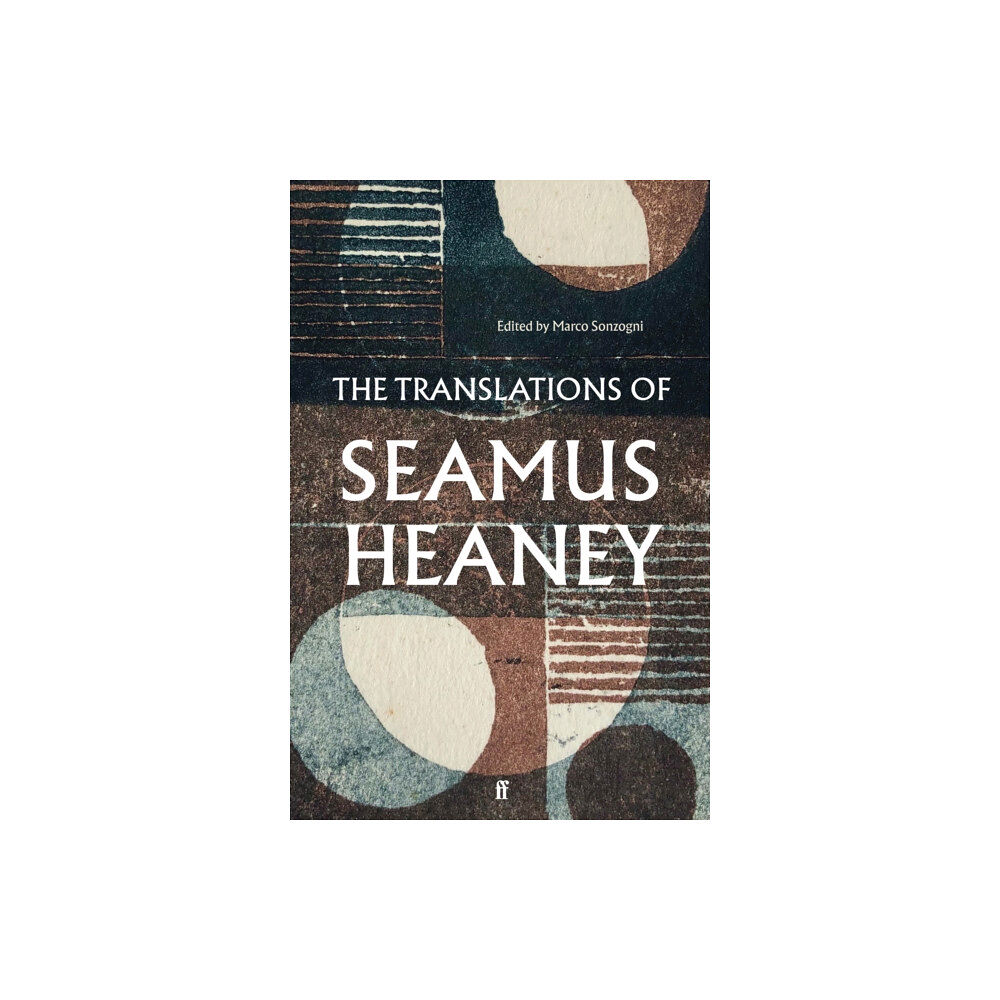 Faber & Faber The Translations of Seamus Heaney (inbunden, eng)