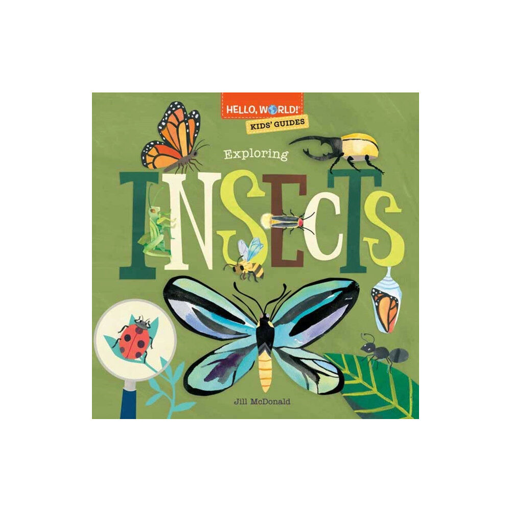 Random House USA Inc Hello, World! Kids' Guides: Exploring Insects (inbunden, eng)