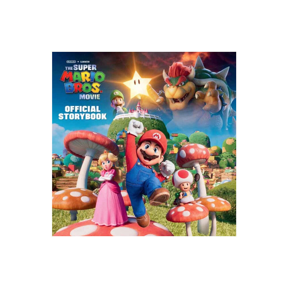 Random House USA Inc Nintendo and Illumination present The Super Mario Bros. Movie Official Storybook (inbunden, eng)