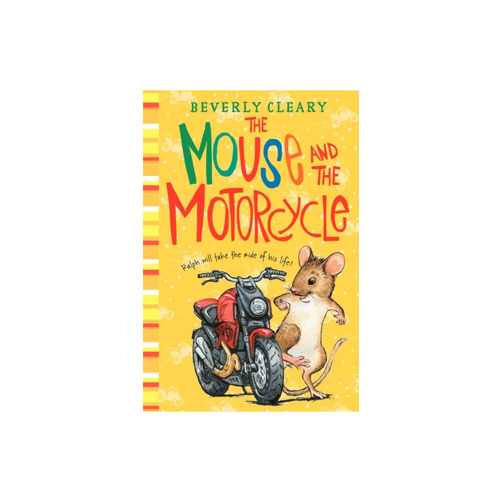 HarperCollins The Mouse and the Motorcycle (inbunden, eng)