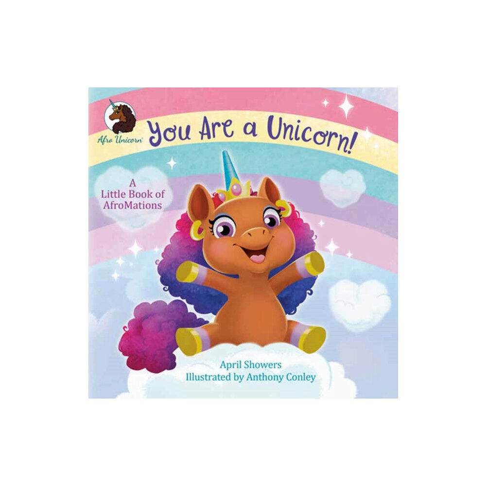Random House USA Inc You Are a Unicorn!: A Little Book of AfroMations (bok, board book, eng)
