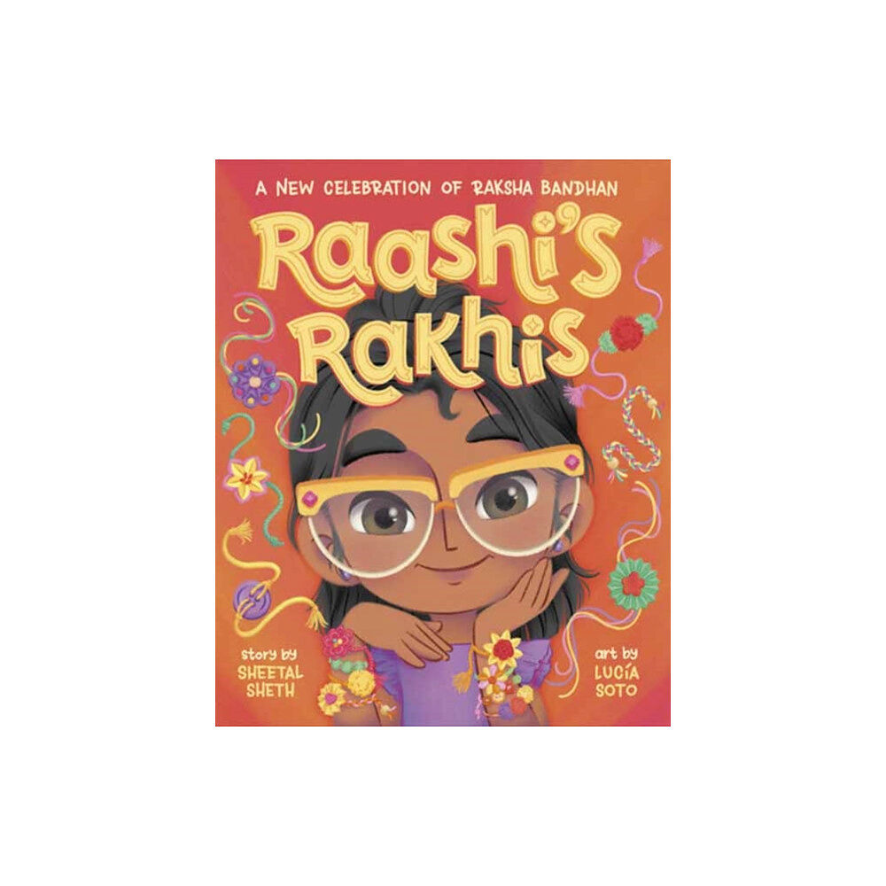 Random House USA Inc Raashi's Rakhis: A New Celebration of Raksha Bandhan (inbunden, eng)