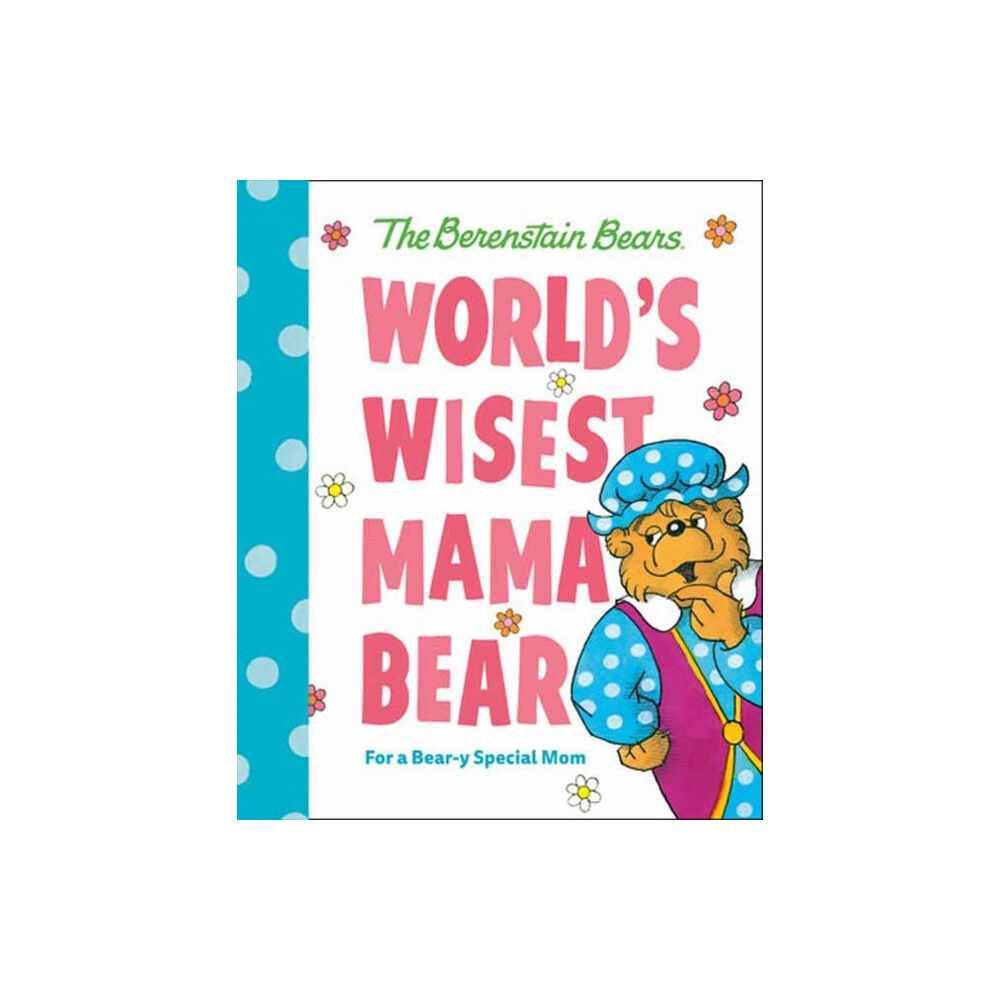 Random House USA Inc World's Wisest Mama Bear (Berenstain Bears) (inbunden, eng)