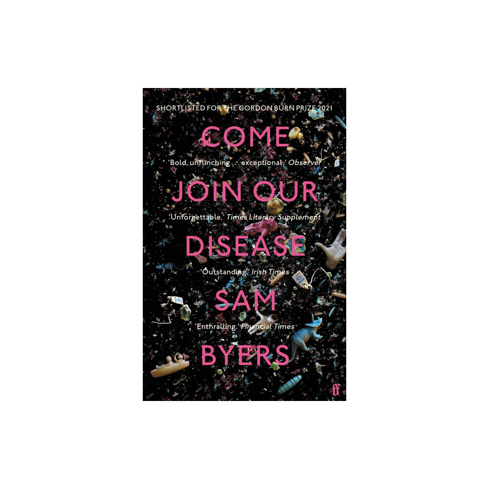 Faber & Faber Come Join Our Disease (häftad, eng)