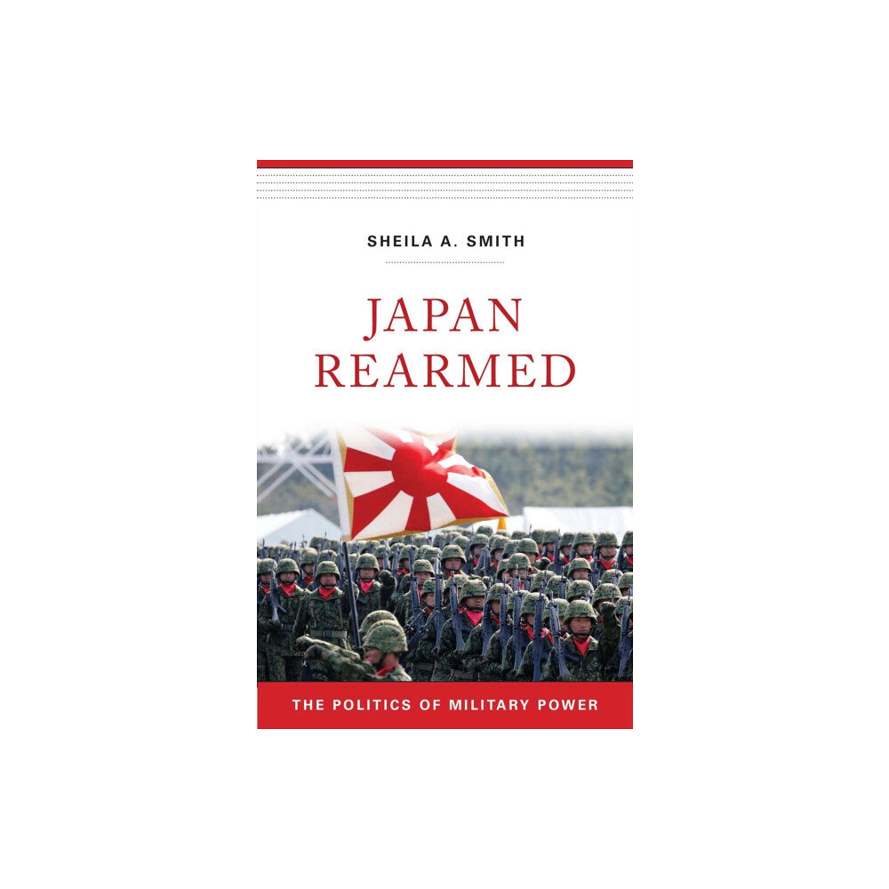 Harvard university press Japan Rearmed (häftad, eng)