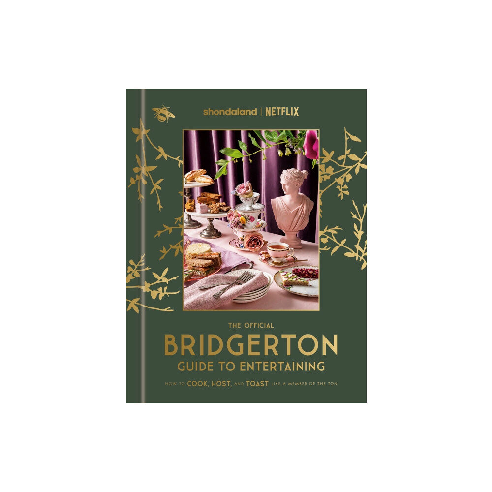 Random House USA Inc The Official Bridgerton Guide to Entertaining (inbunden, eng)