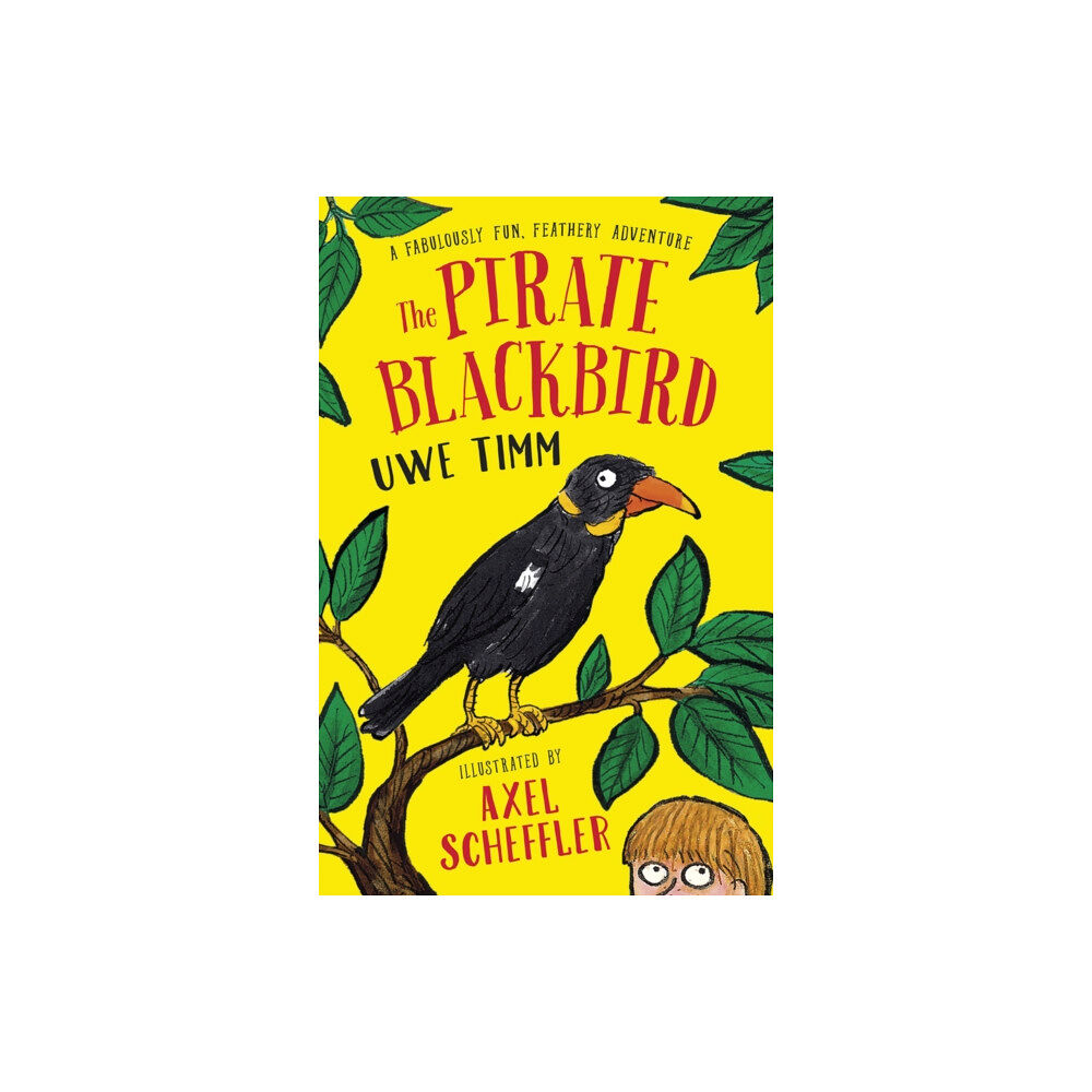 Scholastic The Pirate Blackbird (häftad, eng)