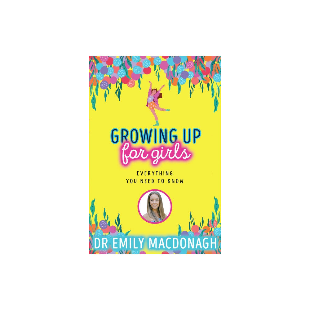 Scholastic Growing Up for Girls: Everything You Need to Know (häftad, eng)