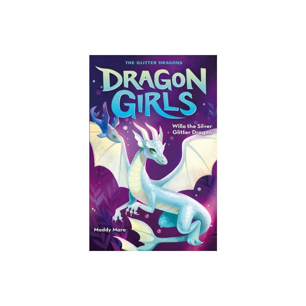 Scholastic Willa the Silver Glitter Dragon (häftad, eng)