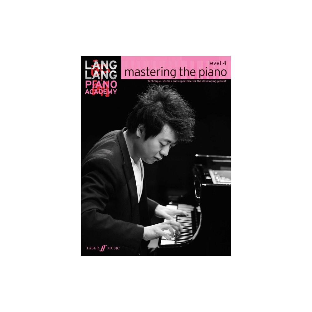 Faber Music Ltd Lang Lang Piano Academy: mastering the piano level 4 (häftad, eng)