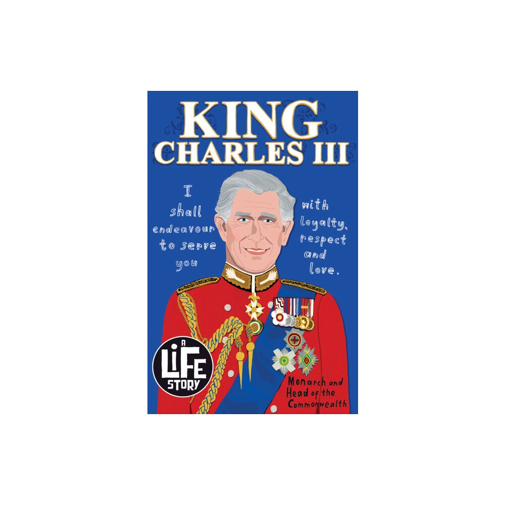 Scholastic A Life Story: King Charles III (häftad, eng)