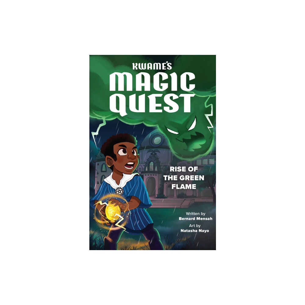 Scholastic Kwame's Magic Quest: Rise of the Green Flame (häftad, eng)