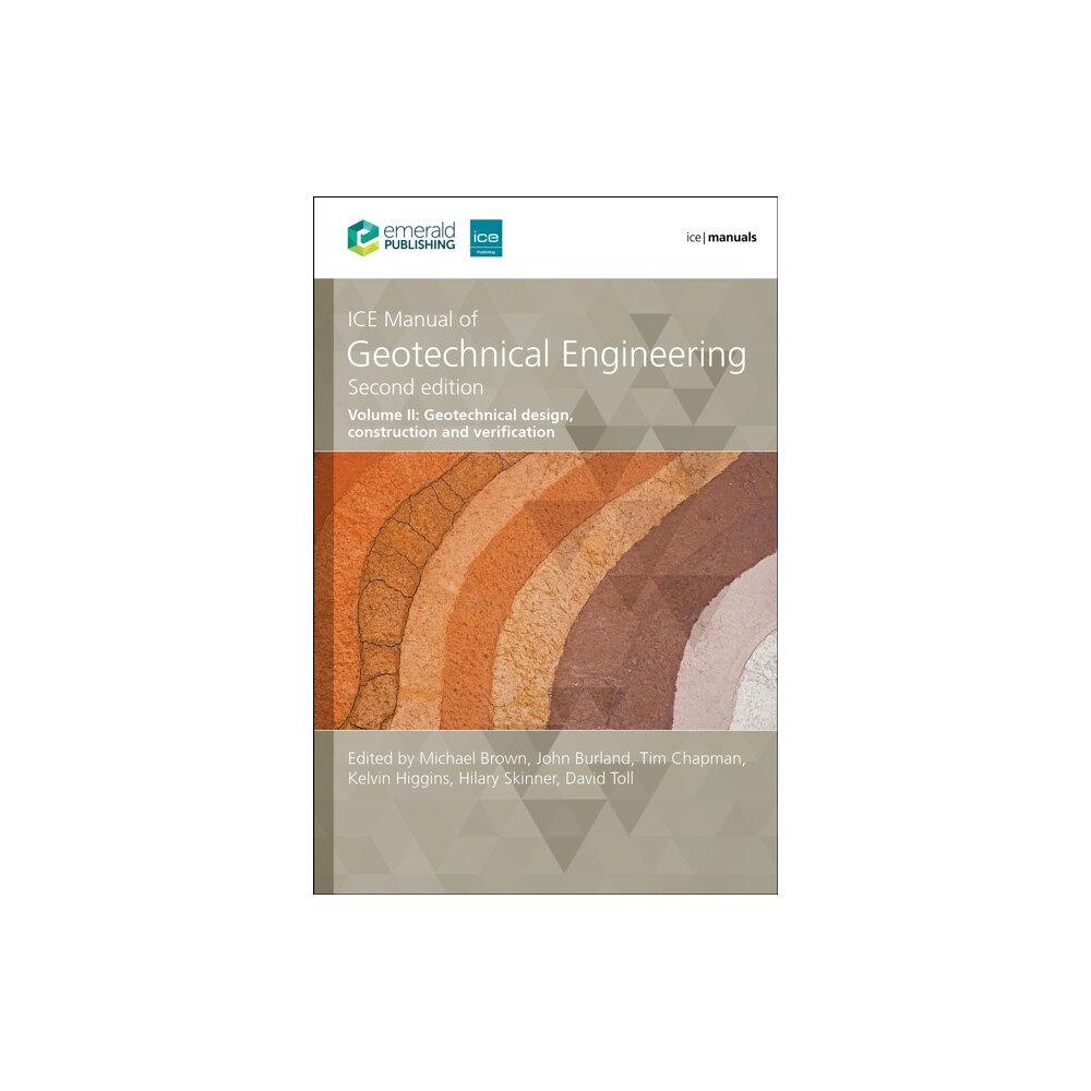 Emerald Publishing Limited ICE Manual of Geotechnical Engineering Volume 2 (inbunden, eng)