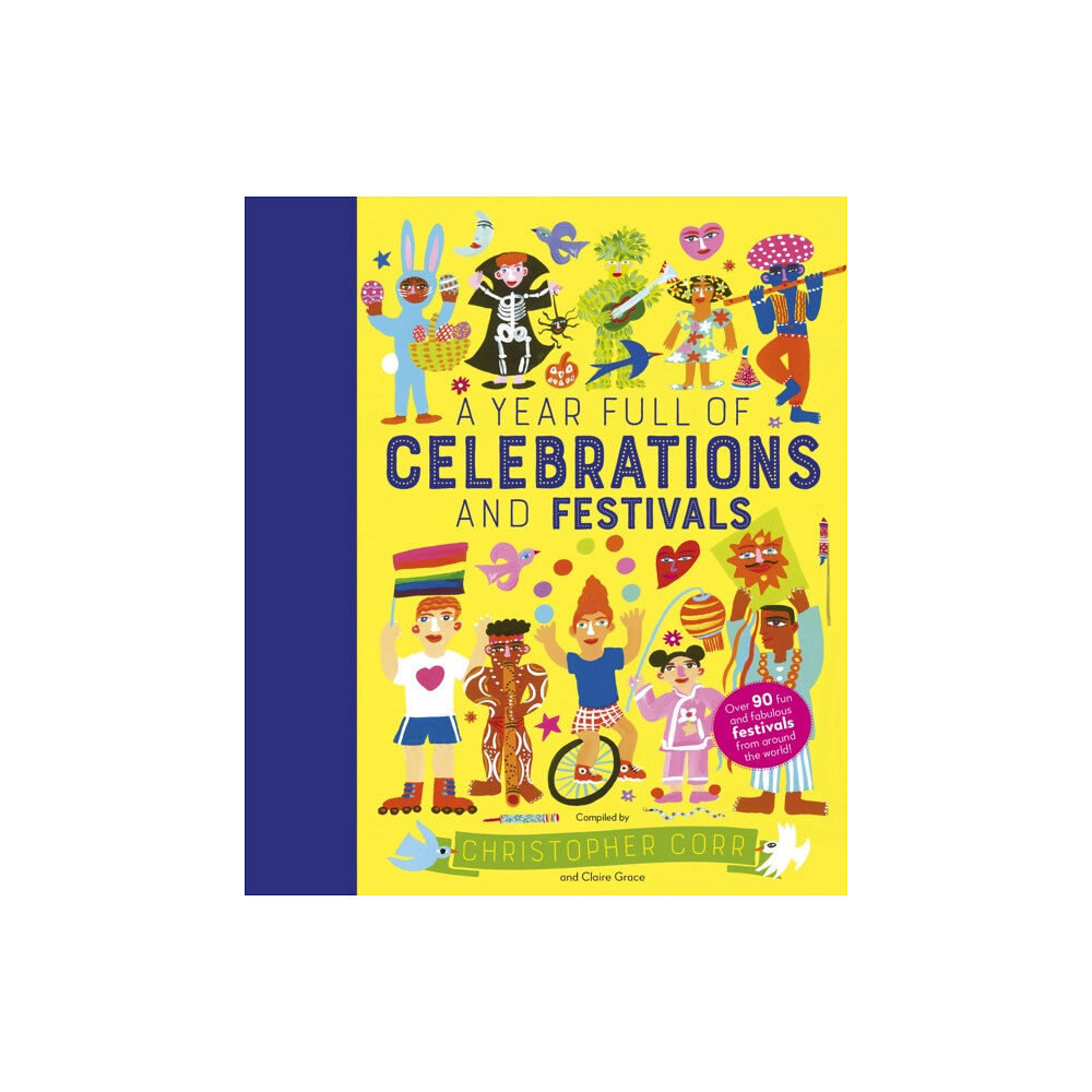 Quarto Publishing Plc A Year Full of Celebrations and Festivals (inbunden, eng)