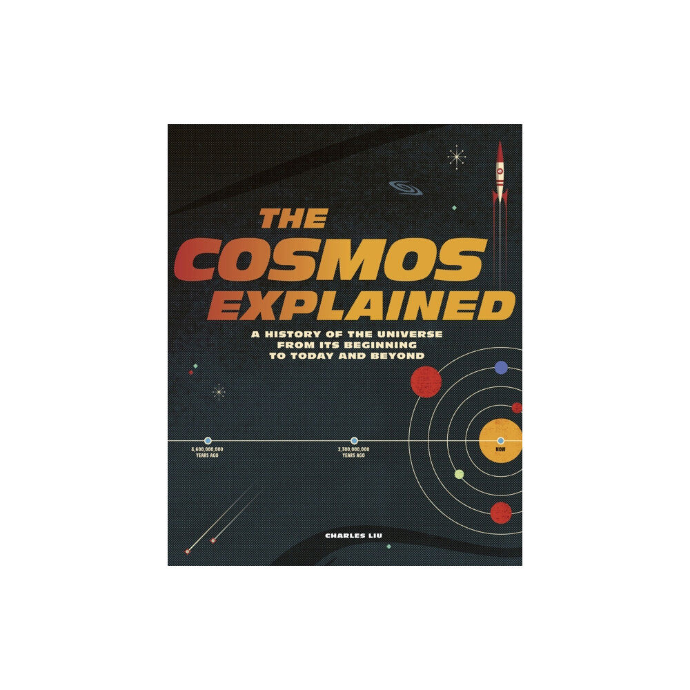 Quarto Publishing Plc The Cosmos Explained (inbunden, eng)