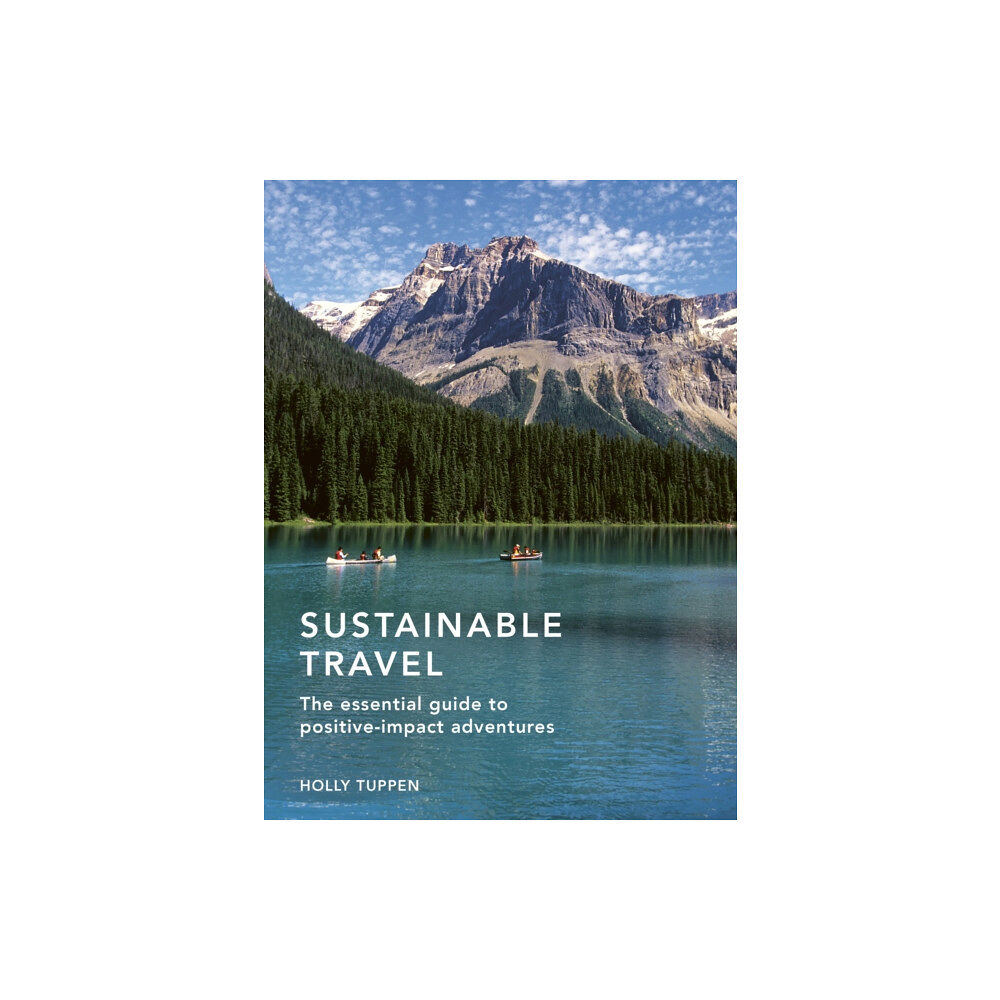 Quarto Publishing Plc Sustainable Travel (inbunden, eng)