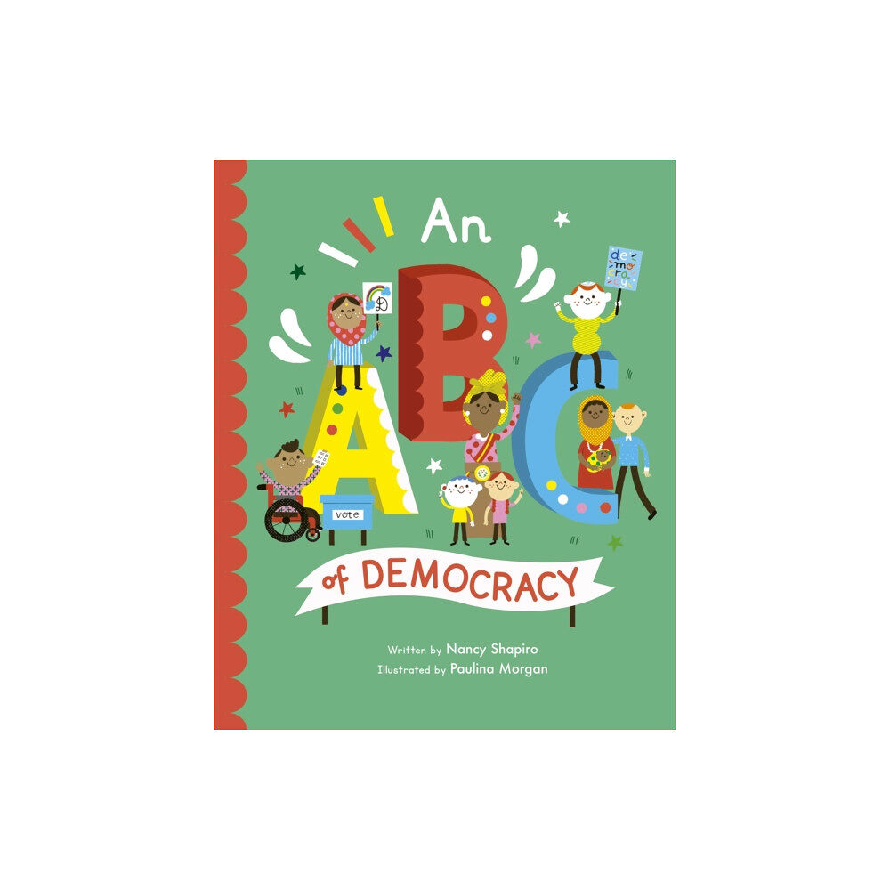 Quarto Publishing Plc An ABC of Democracy (häftad, eng)