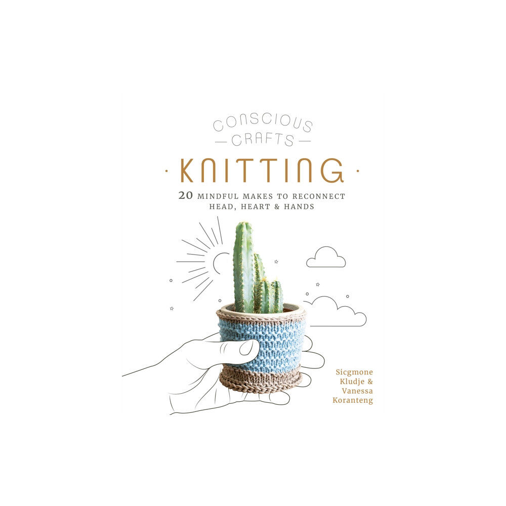 Quarto Publishing Plc Conscious Crafts: Knitting (inbunden, eng)