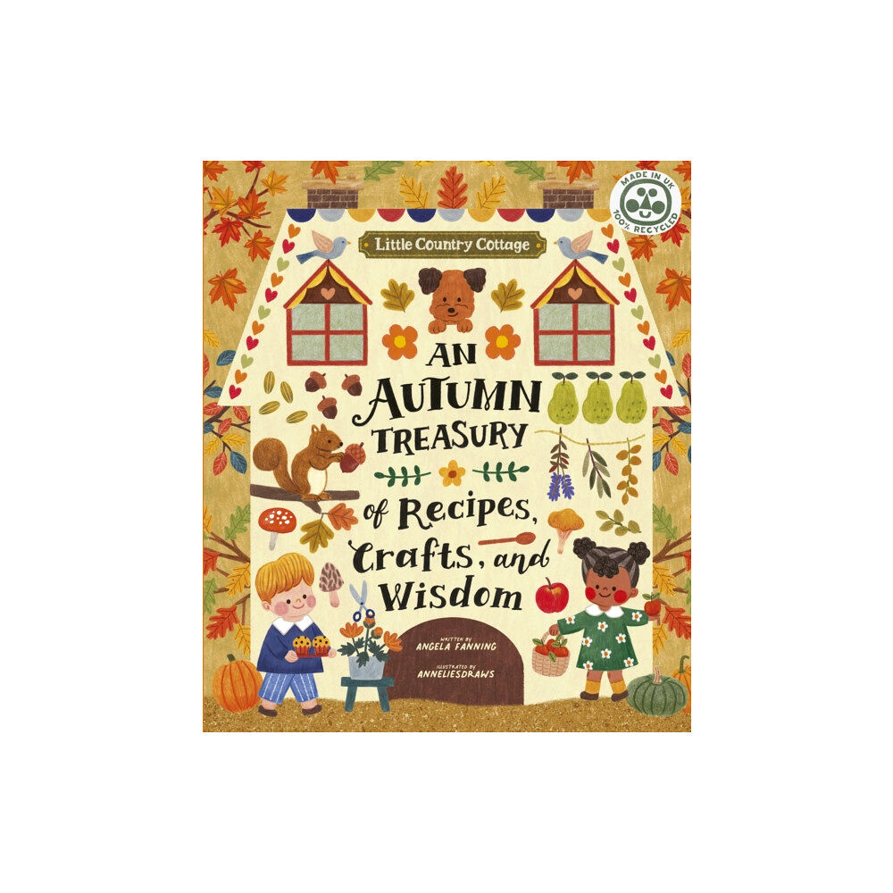 Quarto Publishing Plc Little Country Cottage: An Autumn Treasury of Recipes, Crafts and Wisdom (häftad, eng)