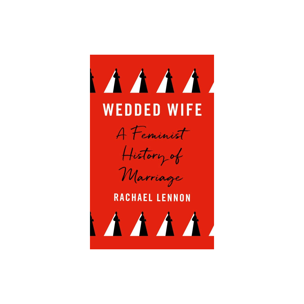 Quarto Publishing Plc Wedded Wife (inbunden, eng)