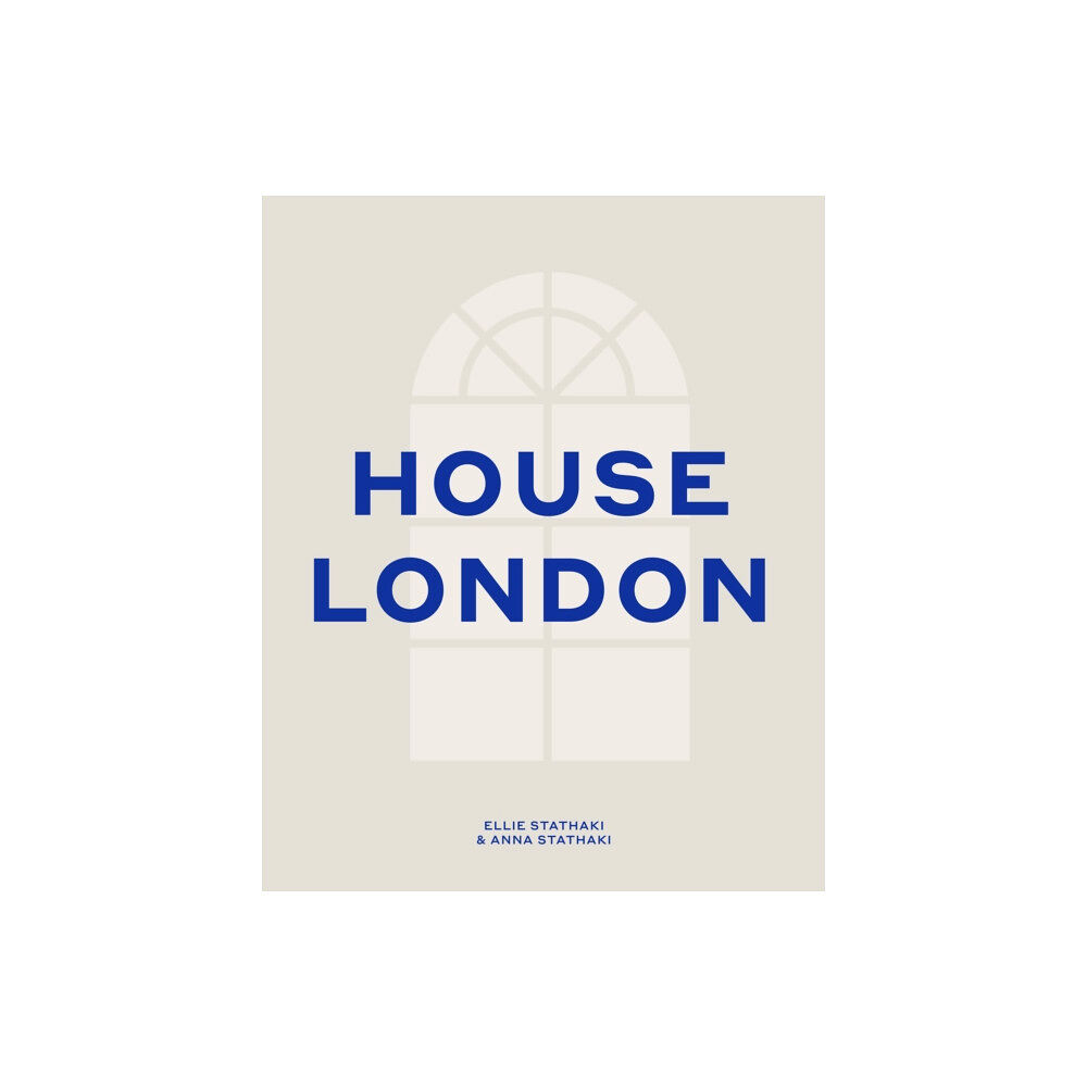 Quarto Publishing Plc House London (inbunden, eng)