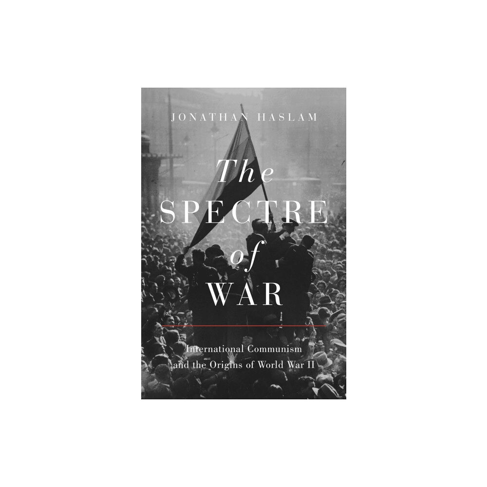 Princeton University Press The Spectre of War (inbunden, eng)