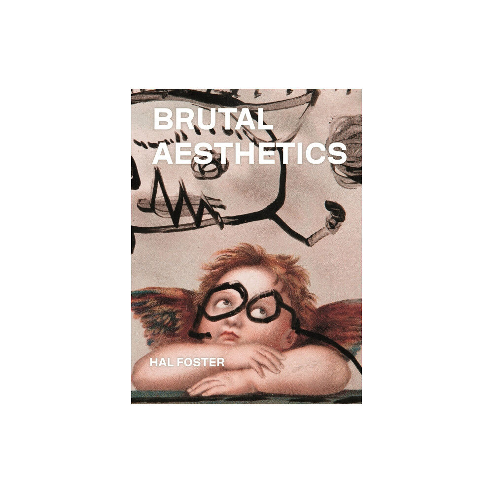 Princeton University Press Brutal Aesthetics (inbunden, eng)