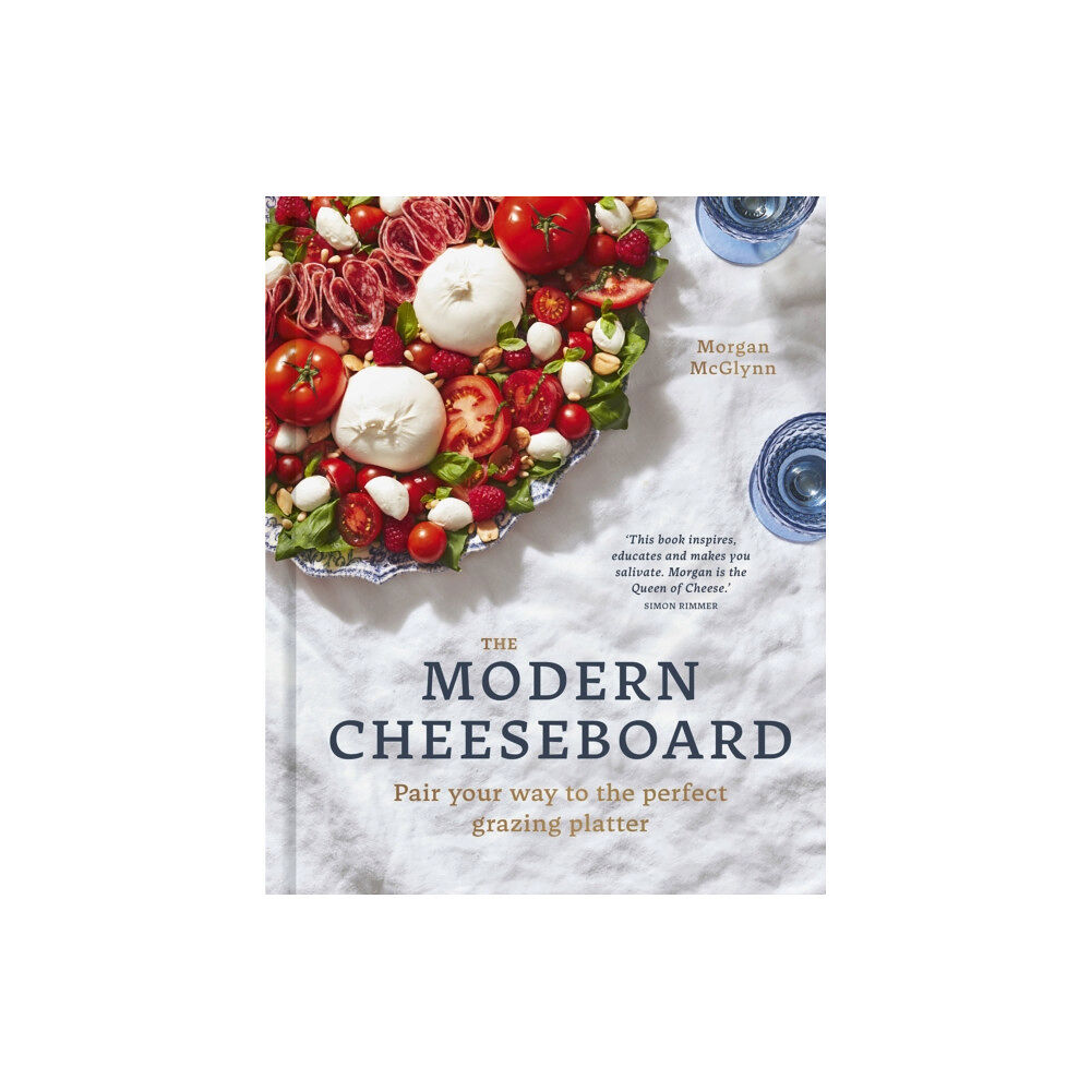 Quarto Publishing Plc The Modern Cheeseboard (inbunden, eng)