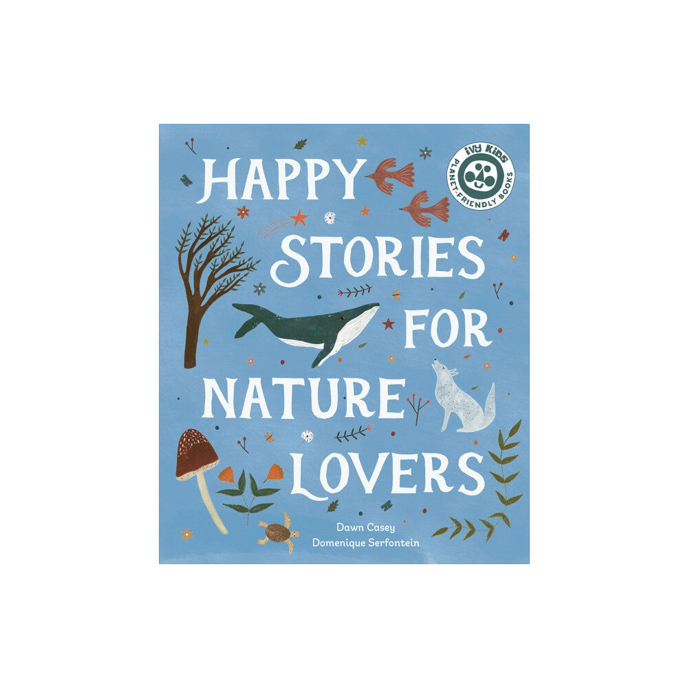 Quarto Publishing Plc Happy Stories for Nature Lovers (häftad, eng)