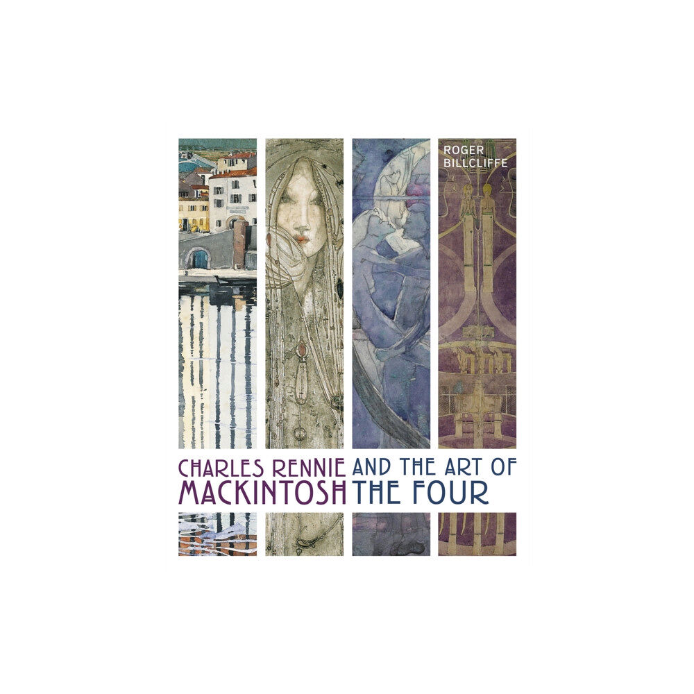 Quarto Publishing Plc Charles Rennie Mackintosh and the Art of the Four (inbunden, eng)