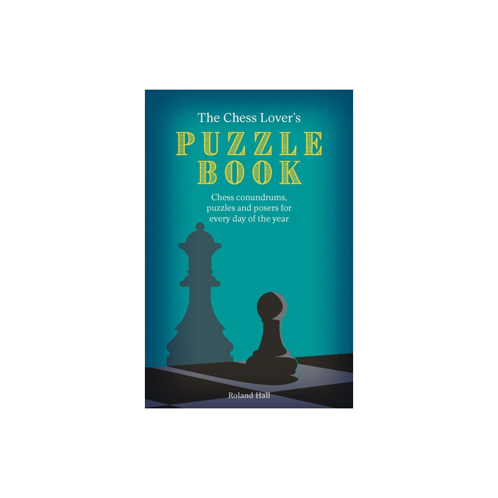 Quarto Publishing Plc The Chess Lover's Puzzle Book (häftad, eng)