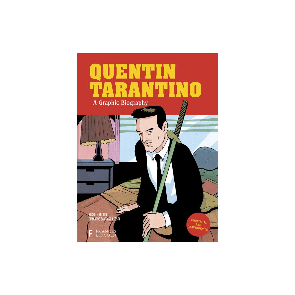 Quarto Publishing Plc Quentin Tarantino: A Graphic Biography (inbunden, eng)