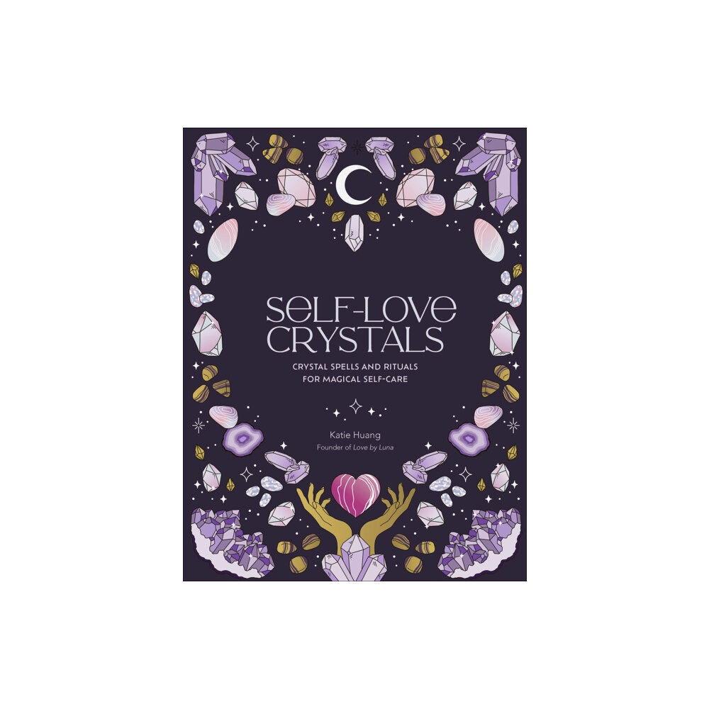 Quarto Publishing Plc Self-Love Crystals (inbunden, eng)