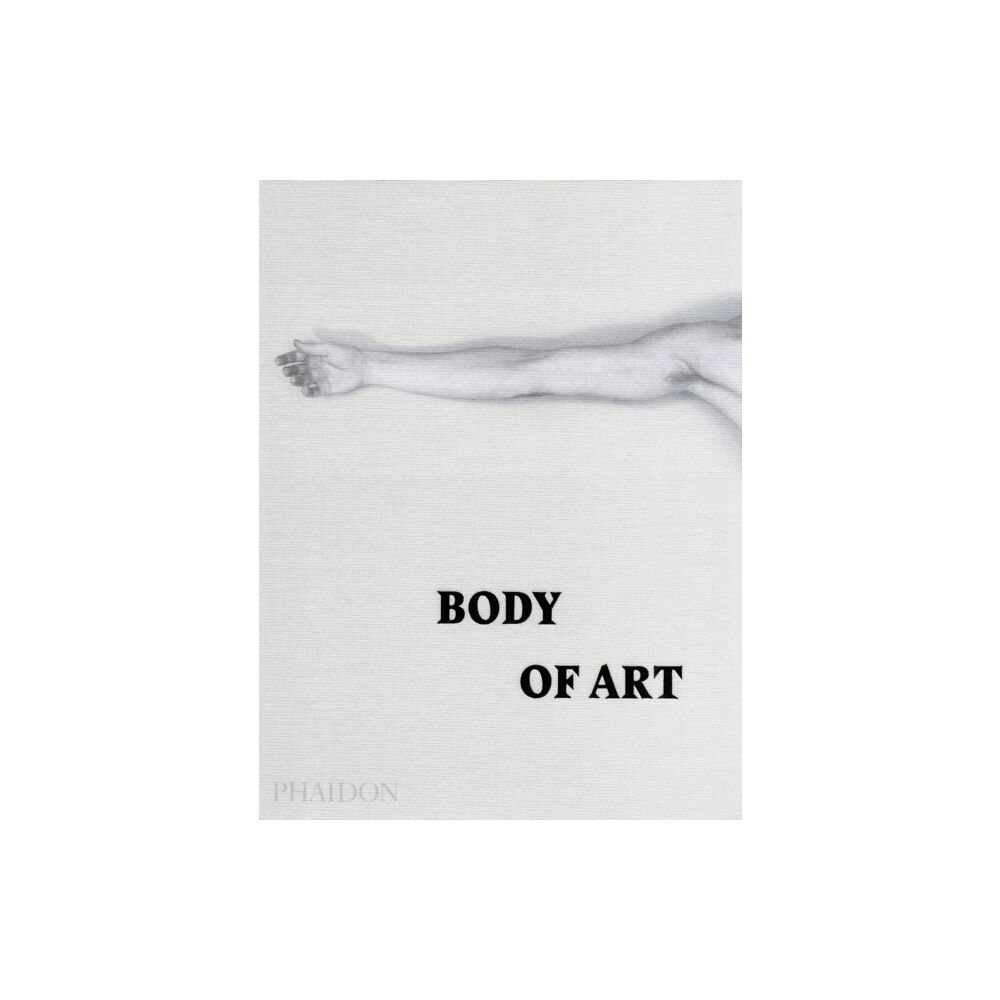 Phaidon Press Ltd Body of Art (inbunden, eng)