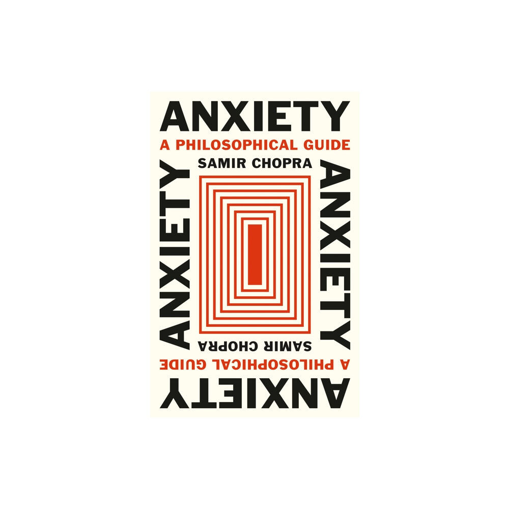 Princeton University Press Anxiety (inbunden, eng)