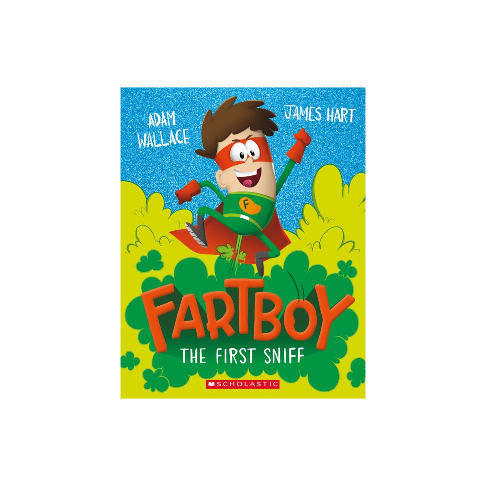 Scholastic Fartboy: The First Sniff (häftad, eng)