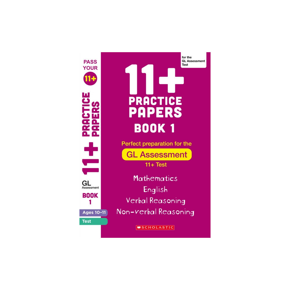 Scholastic 11+ Practice Papers for the GL Assessment Ages 10-11 - Book 1 (häftad, eng)