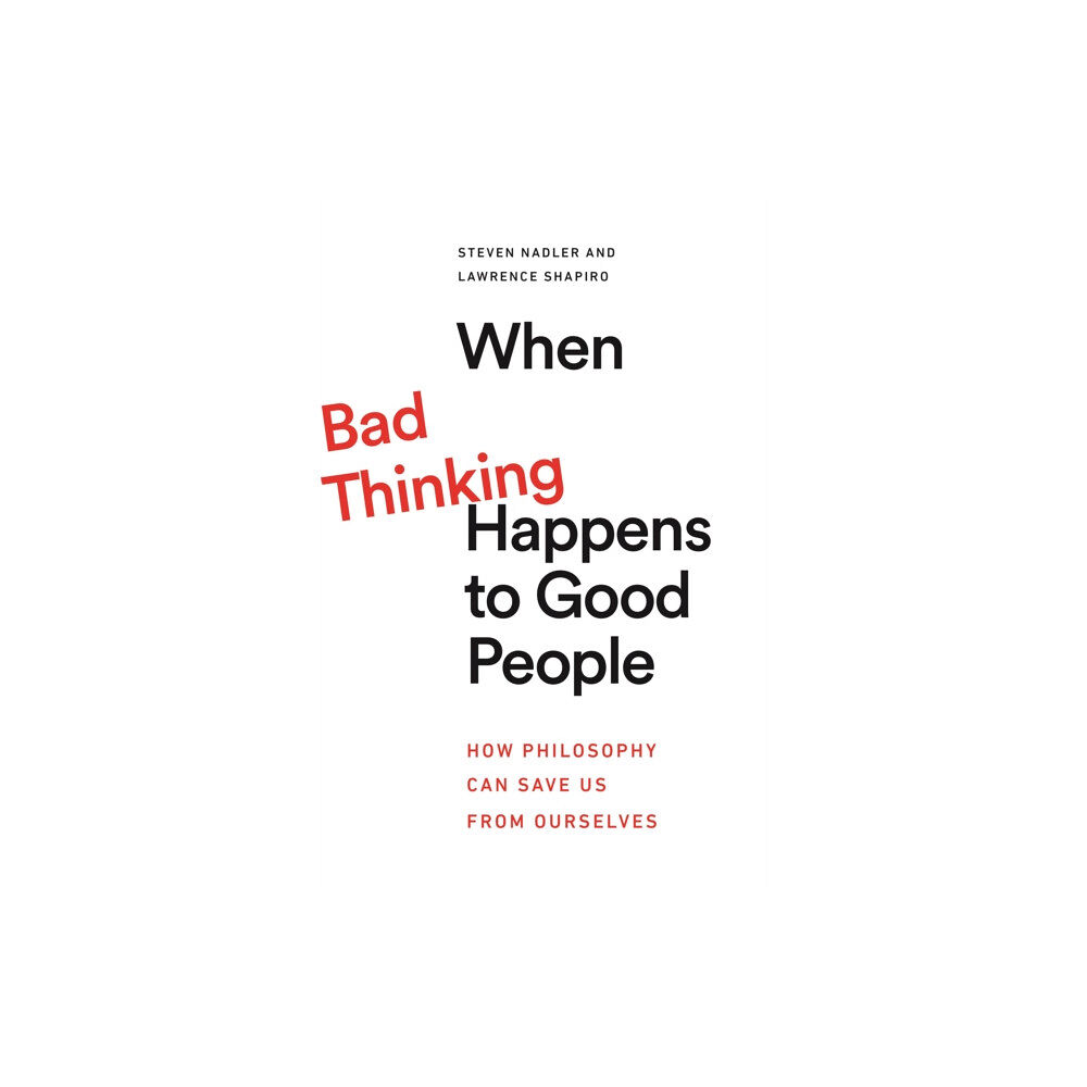 Princeton University Press When Bad Thinking Happens to Good People (häftad, eng)